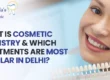 cosmetic-dentistry-in-delhi
